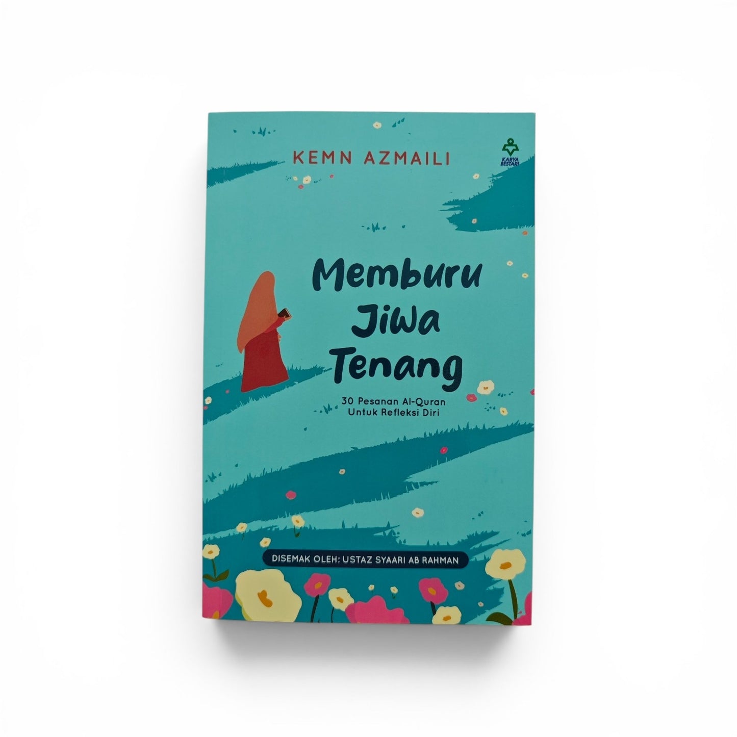 Memburu Jiwa Tenang: 30 Pesanan Al-Quran untuk Refleksi Diri
